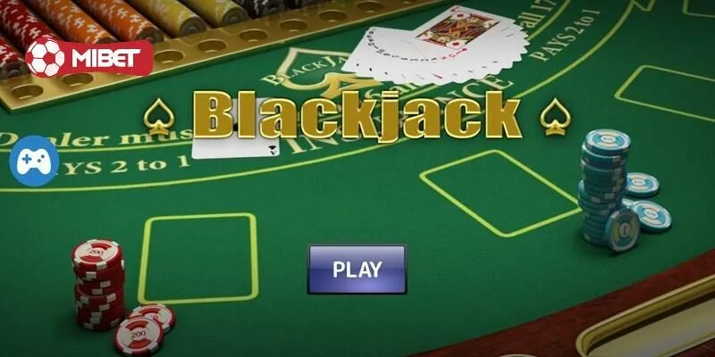 Blackjack Là Gì? Luật Chơi Và Bí Kíp Tham Gia Bất Bại