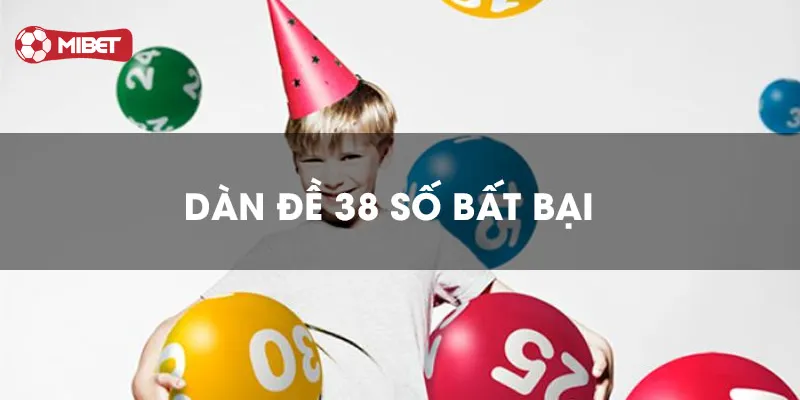 Dàn Đề 38 Số là gì? 