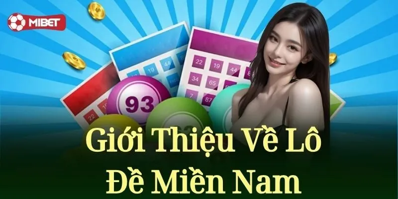 Giới thiệu về lô đề miền Nam