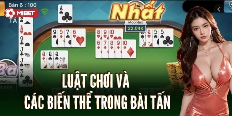 Luật chơi và các biến thể trong bài tấn